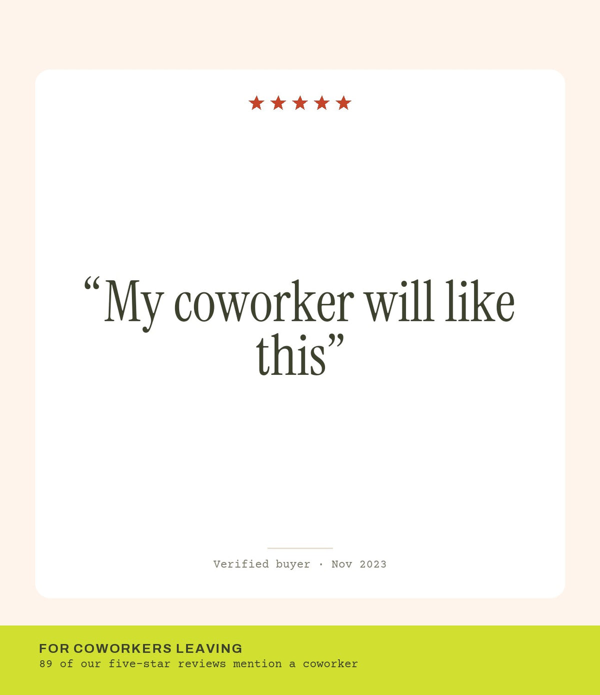 Verified buyer review: My coworker will like this