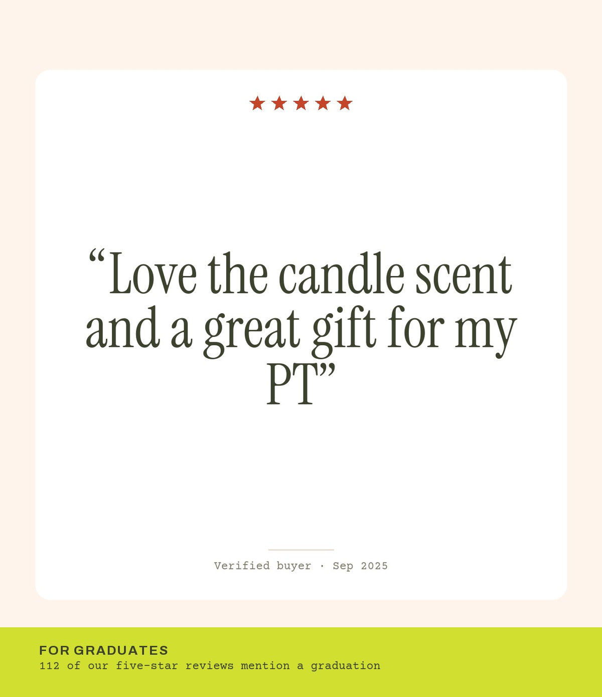 Verified buyer review: Love the candle scent and a great gift for my PT