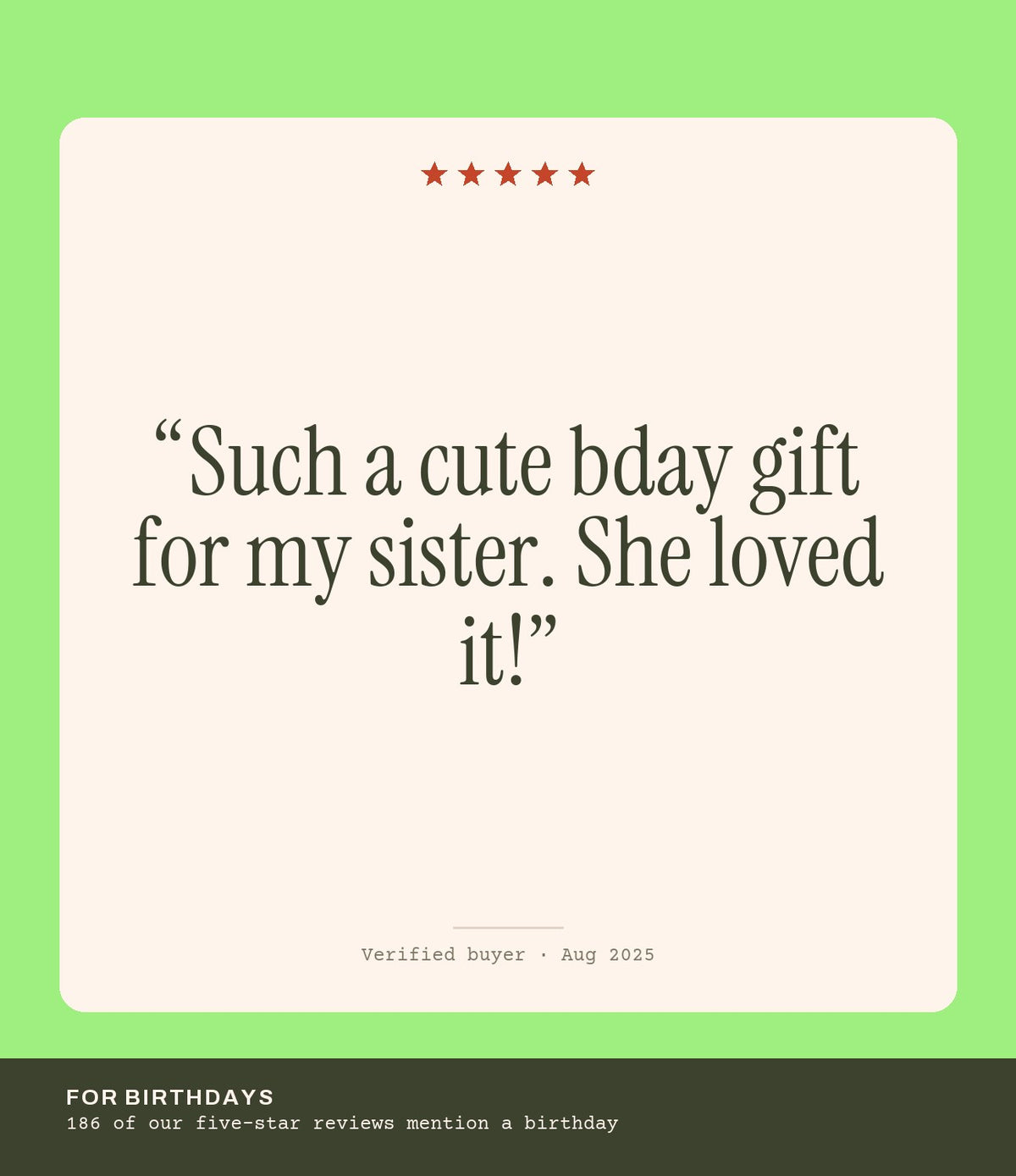 Verified buyer review: Such a cute bday gift for my sister. She loved it!