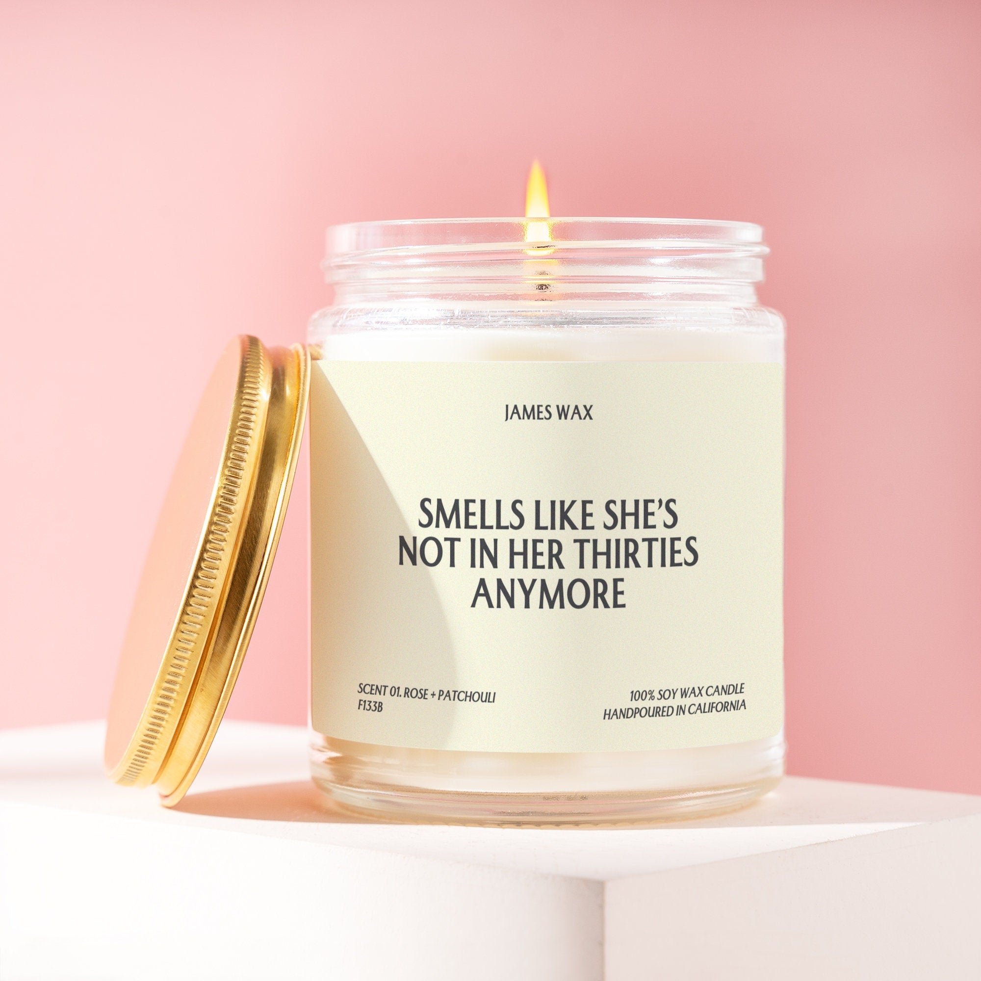 a jar of candles that says smells like she&#39;s not in her thirtiess