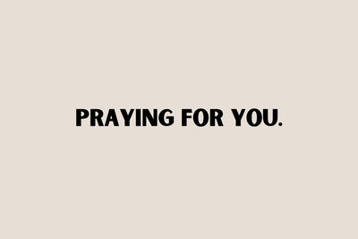 C8 Praying for You